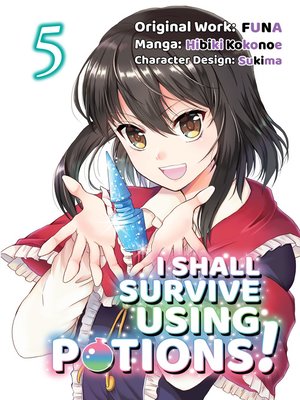 cover image of I Shall Survive Using Potions!, Volume 5